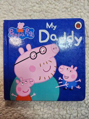 Peppa Pig My Daddy Board Book Childrens Toddler Baby Board Book Ladybird Blue